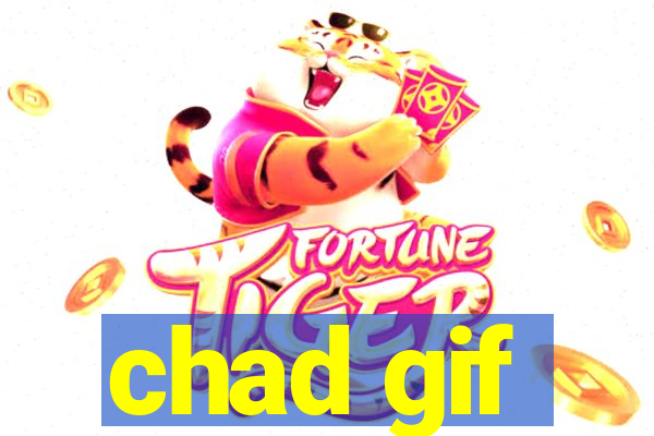 chad gif